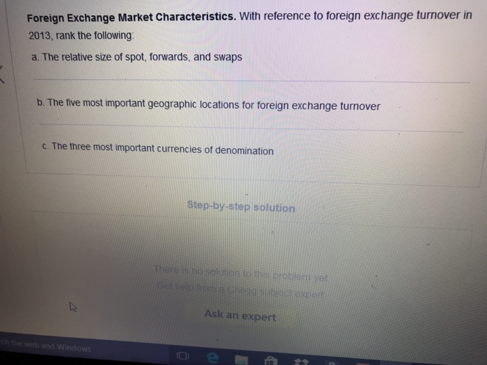 Solved Foreign Exchange Market Characteristics. With | Chegg.com