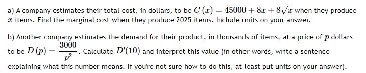 Solved a) A company estimates their total cost, in dollars, | Chegg.com