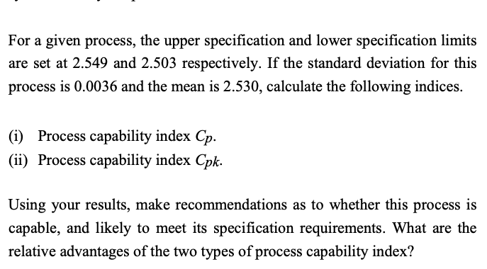 Solved For a given process, the upper specification and | Chegg.com