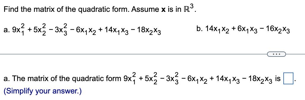 Solved Find The Matrix Of The Quadratic Form In A B Fi