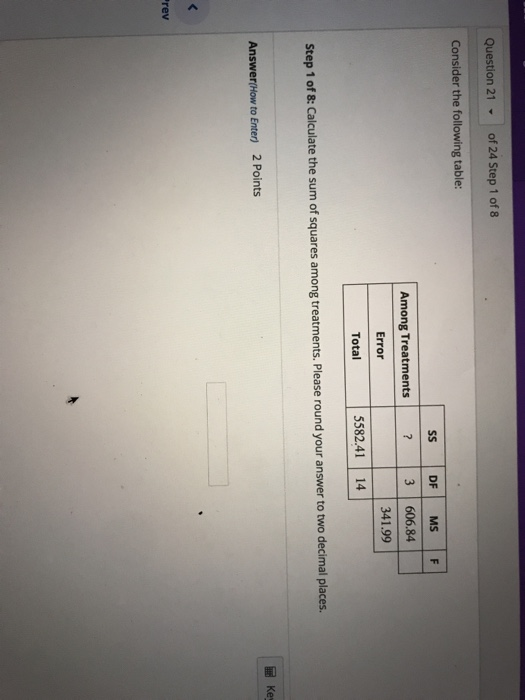 Solved Question 21 of 24 Step 1 of8 Consider the following | Chegg.com