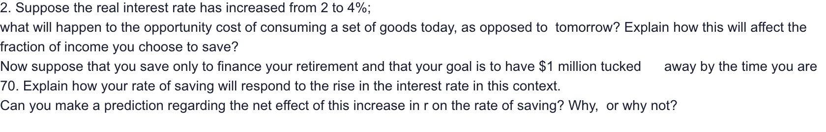 Solved 2. Suppose the real interest rate has increased from | Chegg.com