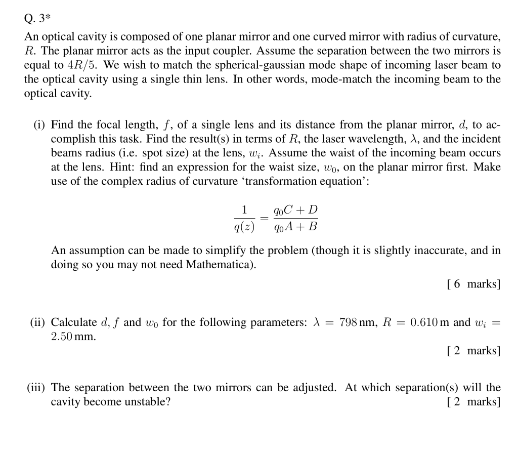 Solved Q. 3* An optical cavity is composed of one planar | Chegg.com