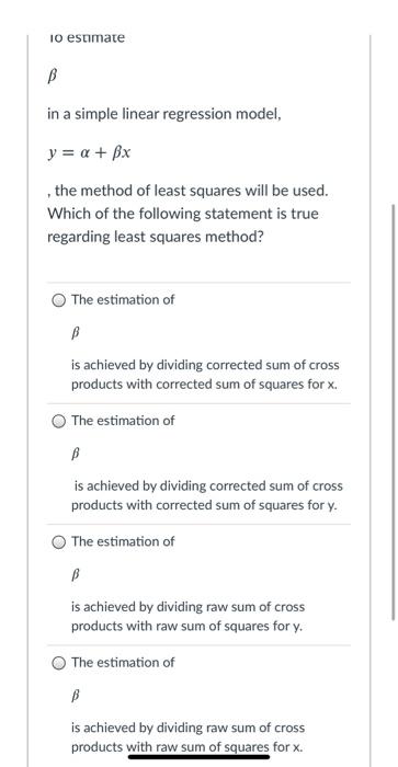 Solved 10 Estimate B In A Simple Linear Regression Model, Y | Chegg.com