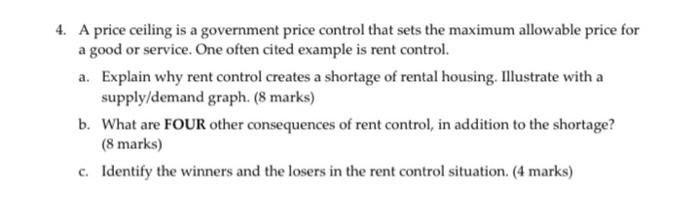 Solved 4. A Price Ceiling Is A Government Price Control That | Chegg.com