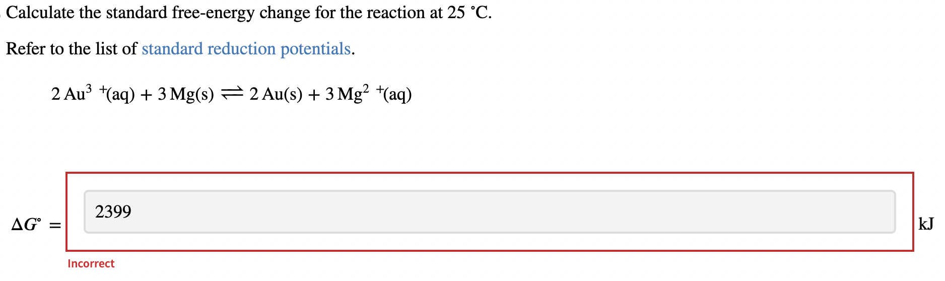 Solved Calculate the standard free-energy change for the | Chegg.com