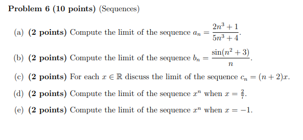 Solved Problem 6 10 Points Sequences 2n3 1 A 2 Chegg Solved Problem 6 10 Points Sequences 2n3 1 A 2 Chegg