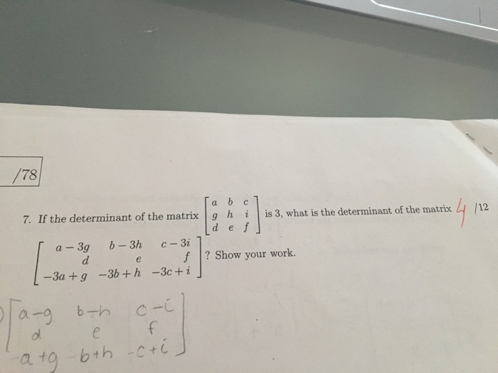 Solved If The Determinant Of The Matrix [a B C G H I D E | Chegg.com