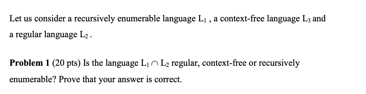Solved Let us consider a recursively enumerable language Li | Chegg.com