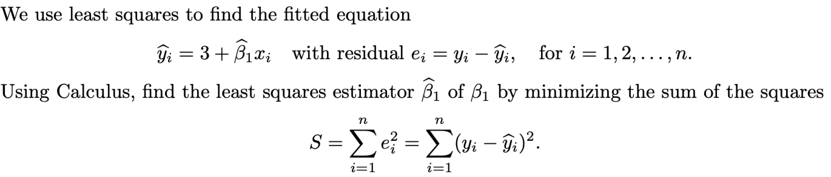 Solved We use least squares to find the fitted equation | Chegg.com