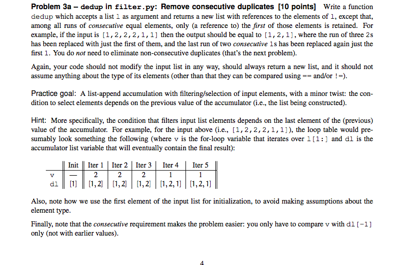 Solved Problem 3a - dedup in filter.py: Remove consecutive | Chegg.com