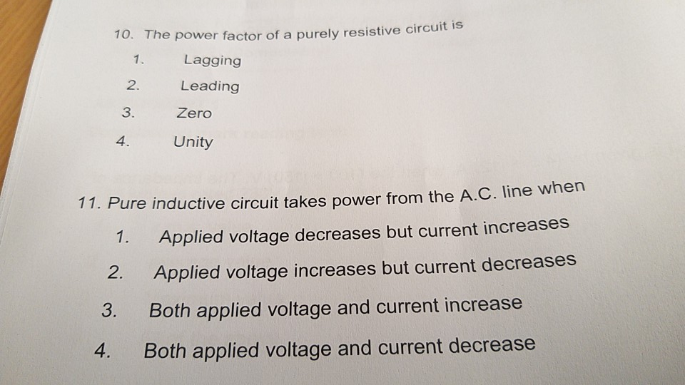 Solved The power factor of a purely resistive circuit is