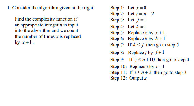 Solved Find the complexity function for the algorithm at the | Chegg.com