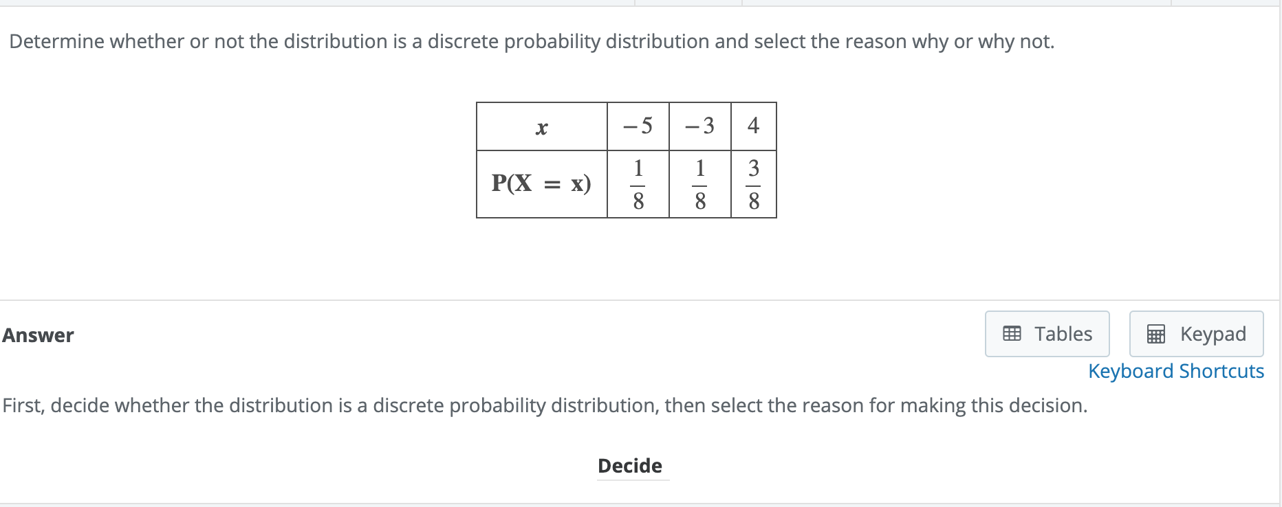 Solved Determine whether or not the distribution is a | Chegg.com
