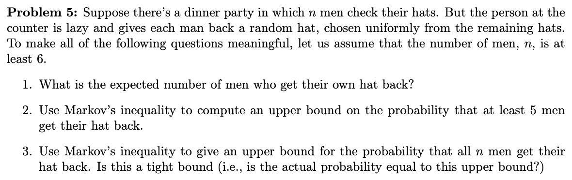 Problem 5 Suppose There S A Dinner Party In Which N Chegg Com