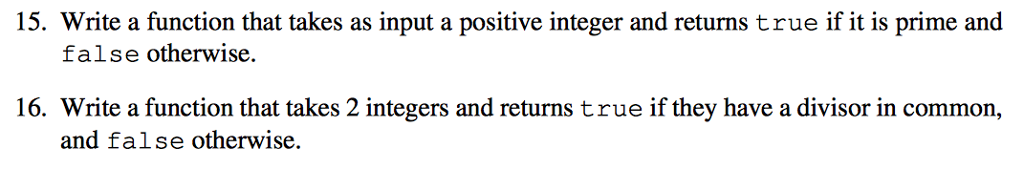 Solved 15. Write a function that takes as input a positive | Chegg.com