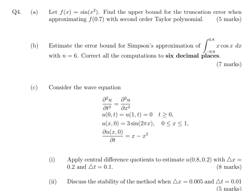 Solved Q4. (a) Let f(x) = sin(2²). Find the upper bound for | Chegg.com