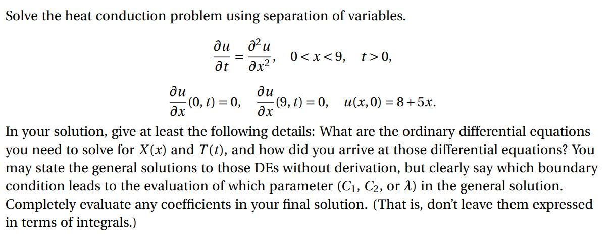 Solved Solve the heat conduction problem using separation of | Chegg.com