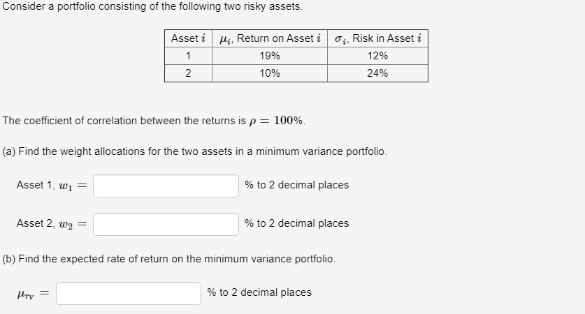 Two Asset Solved Consider a portfolio consisting of the following two | Chegg.com