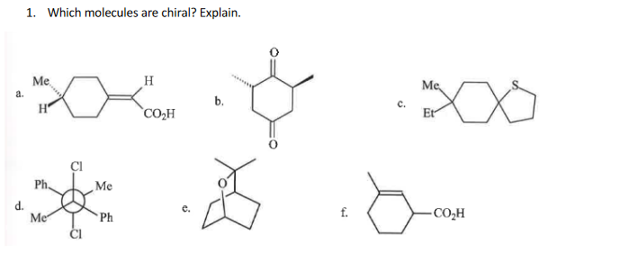 Solved 1. Which Molecules Are Chiral? Explain. A. B. C. D. | Chegg.com