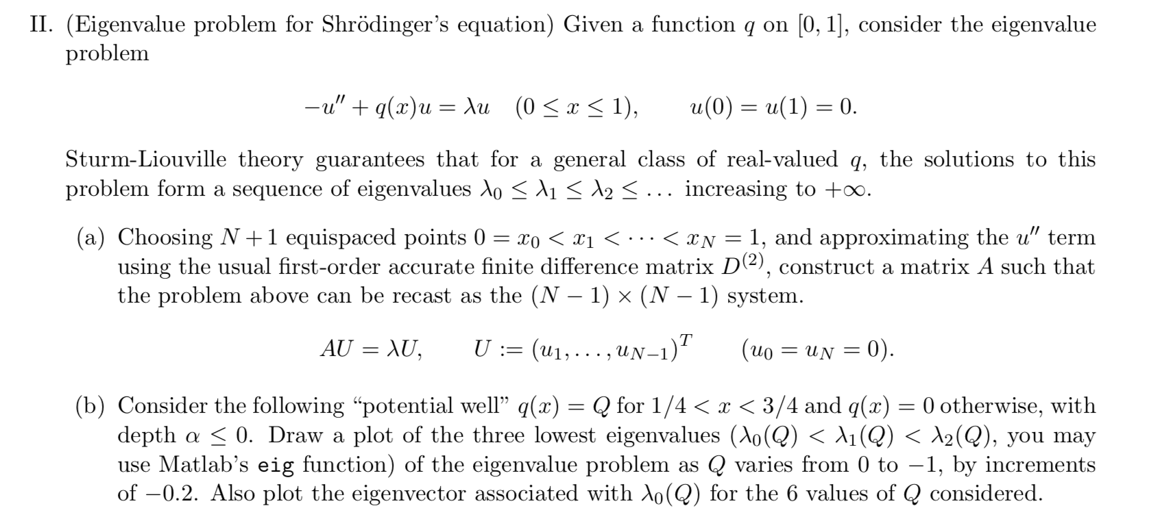 Ii Eigenvalue Problem For Shrodinger S Equation Chegg Com