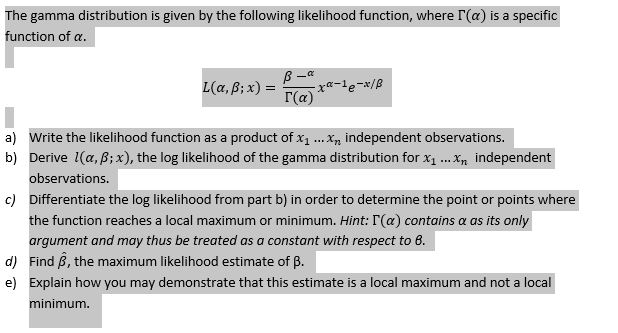 Solved The Gamma Distribution Is Given By The Following L