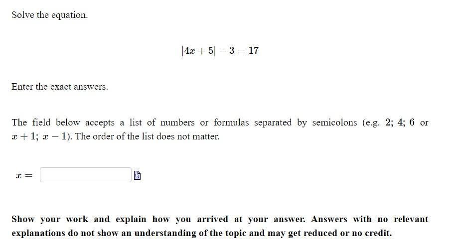 Solved Solve the equation. |4x + 5 - 3 = 17 Enter the exact | Chegg.com