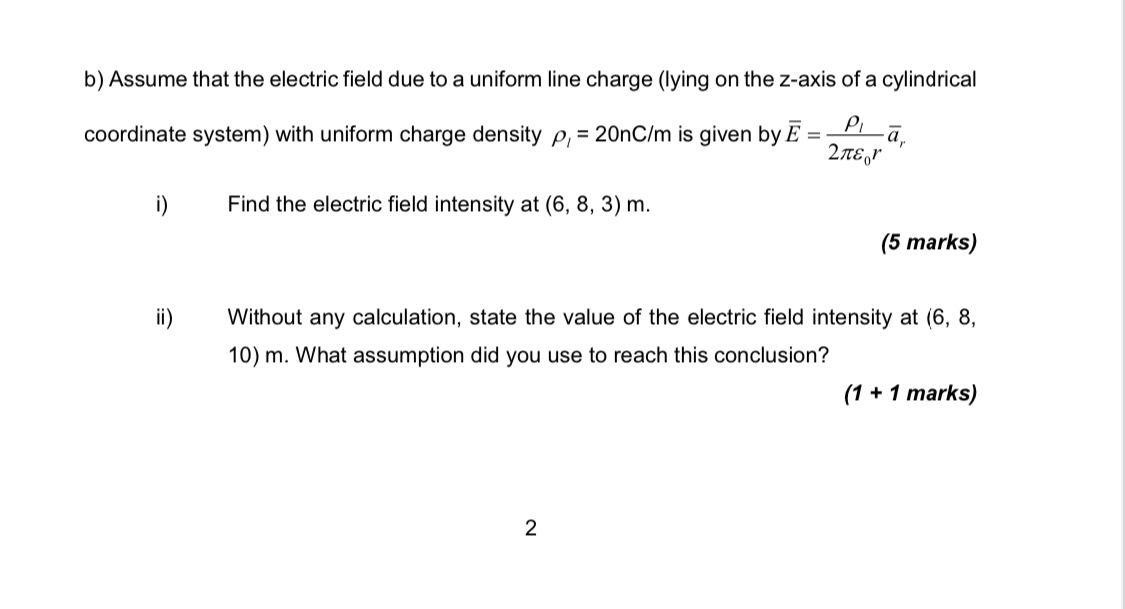 Solved a b) Assume that the electric field due to a uniform | Chegg.com