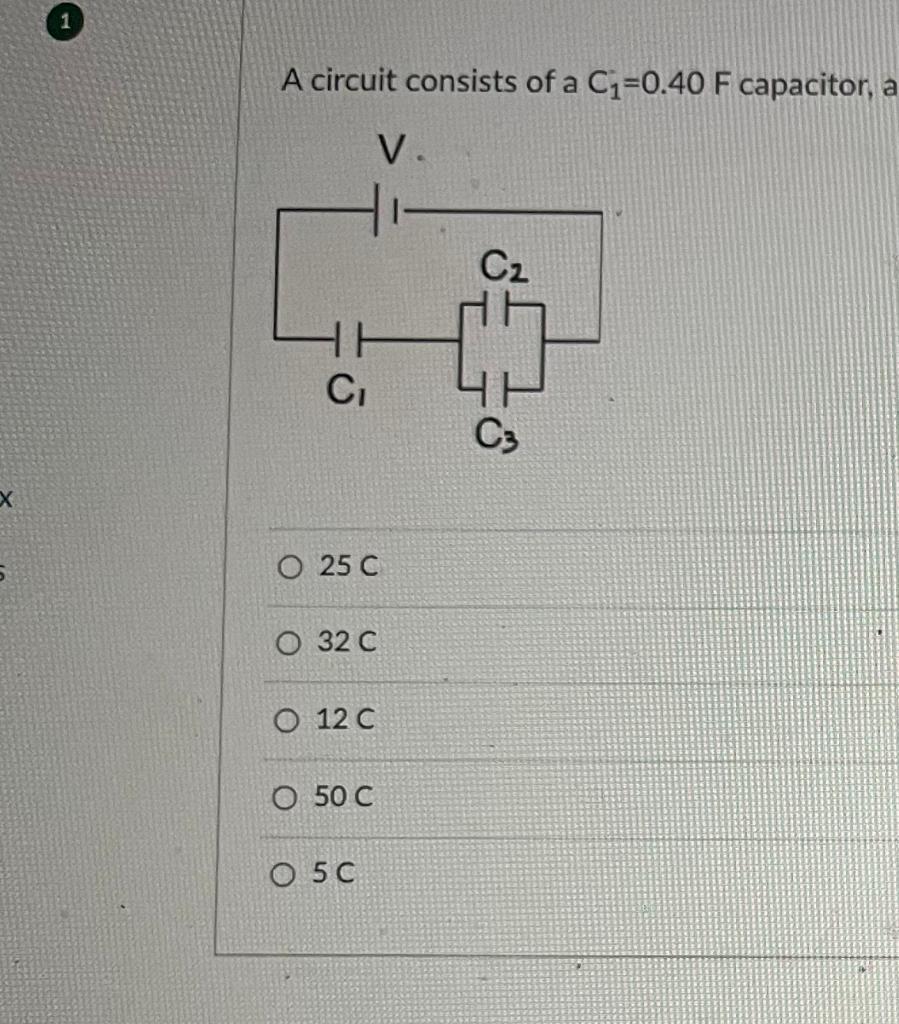 Solved QUESTION: A circuit consists of a C1 = 0.40 | Chegg.com