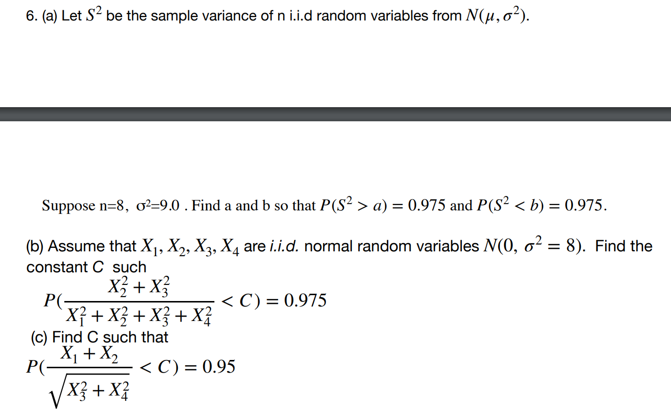 Solved 6. (a) Let Sề be the sample variance of n ii.d random | Chegg.com