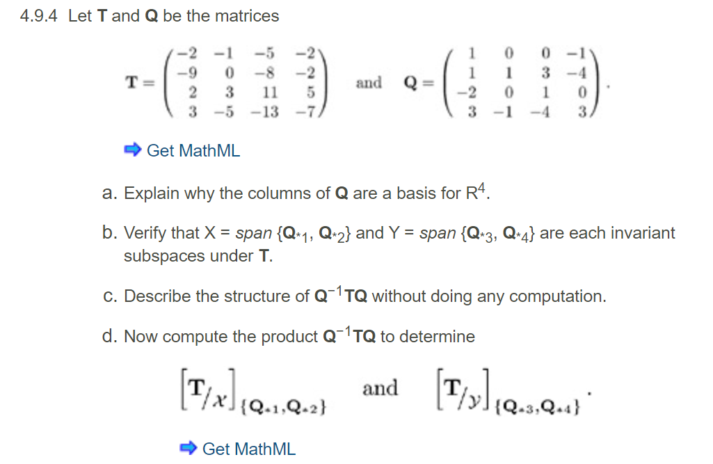 Solved 4.9.4 Let T and Q be the matrices 1-2 -1 1- 9 0 12 3 | Chegg.com