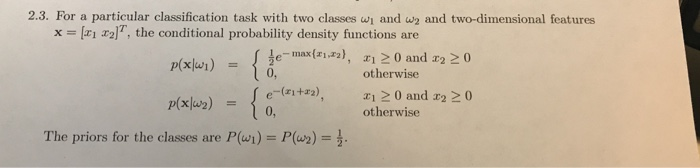 Solved 2.3. For a particular classification task with two | Chegg.com
