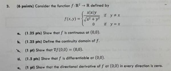 Solved 3. (6 points) Consider the function f:R2→R defined by | Chegg.com