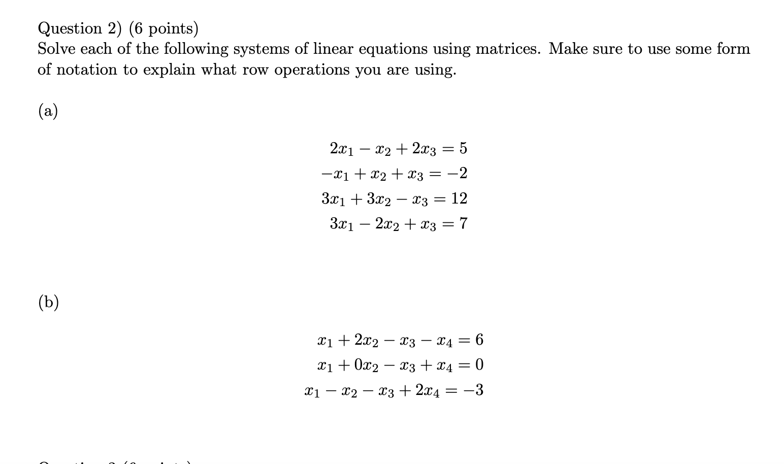 Solved Question 2) (6 points) Solve each of the following | Chegg.com