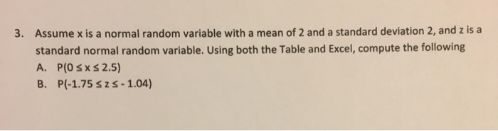 Solved Assume x is a normal random variable with a mean of 2 | Chegg.com