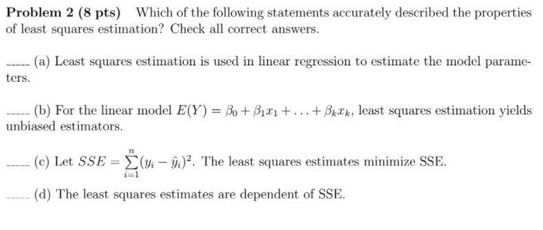 Solved Problem 2 (8 pts) Which of the following statements | Chegg.com