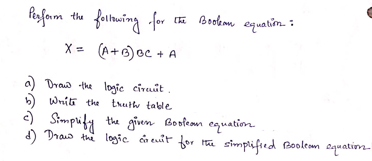 Solved the Perform following for the Boolean equation : X = | Chegg.com