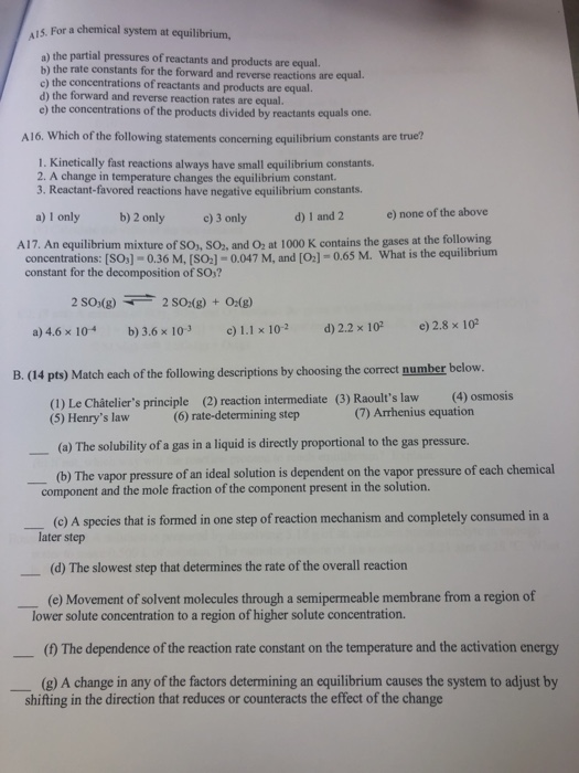 Solved S. For a chemical system at equilibrium, a) the | Chegg.com