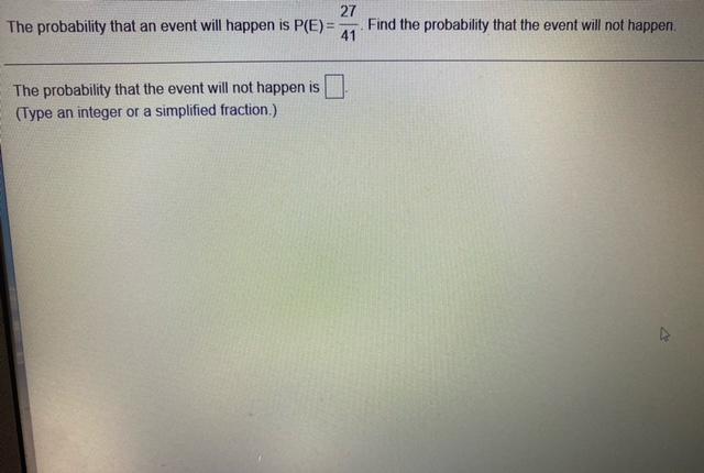 Solved The probability that an event will happen is P(E)= 27 | Chegg.com