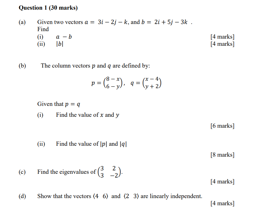 Solved (a) Given two vectors a=3i−2j−k, and b=2i+5j−3k. Find | Chegg.com