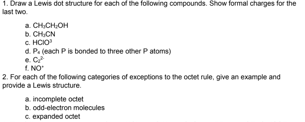 Solved 1. Draw a Lewis dot structure for each of the | Chegg.com