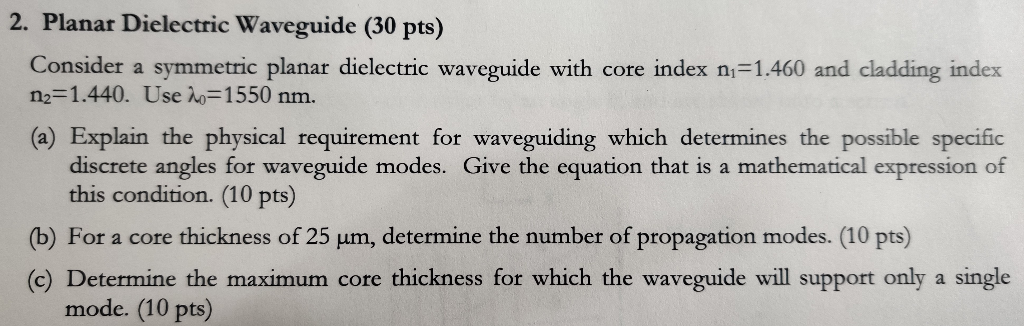 Solved 2. Planar Dielectric Waveguide (30 pts) Consider a | Chegg.com