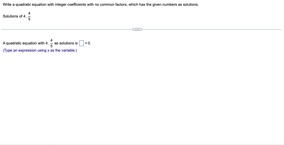 Solved Write a quadratic equation with integer coefficients | Chegg.com