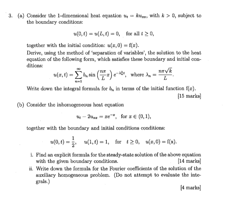 Solved 3. (a) Consider the 1-dimensional heat equation 4 = | Chegg.com