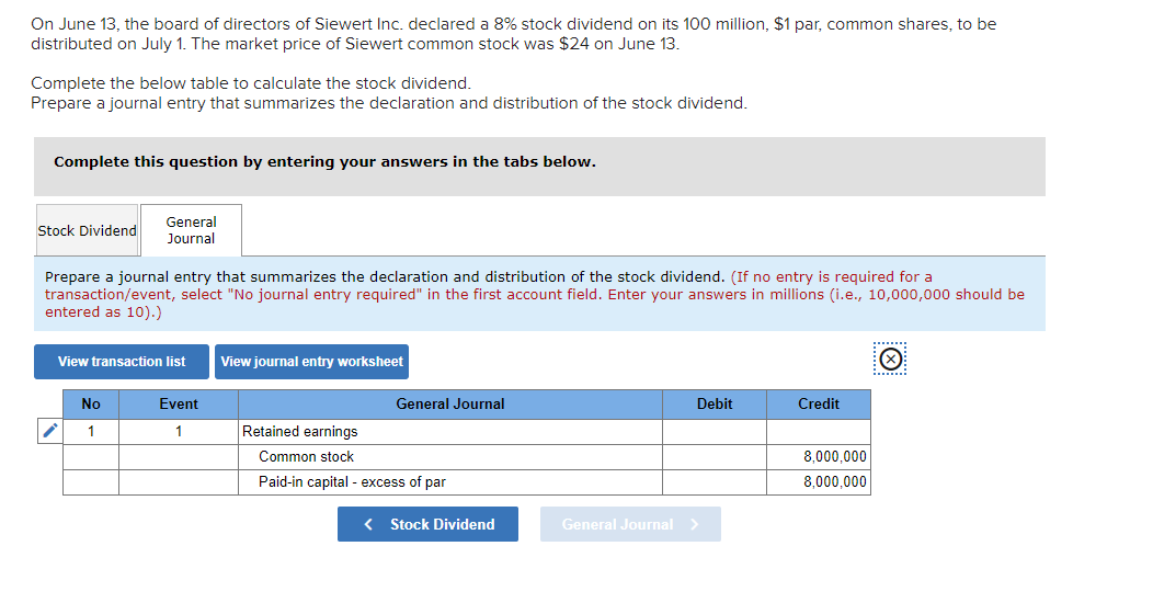 Solved On June 13, the board of directors of Siewert Inc.