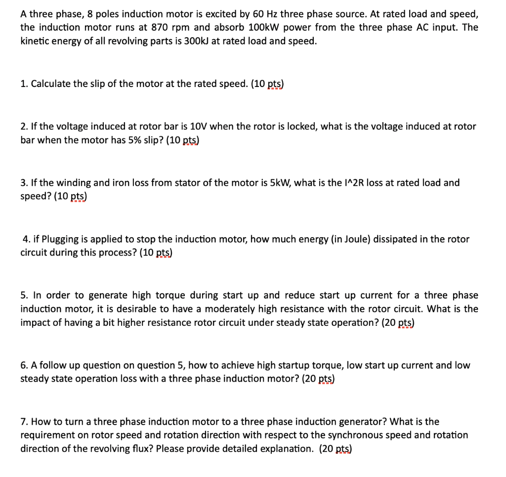 Solved A three phase, 8 poles induction motor is excited by | Chegg.com