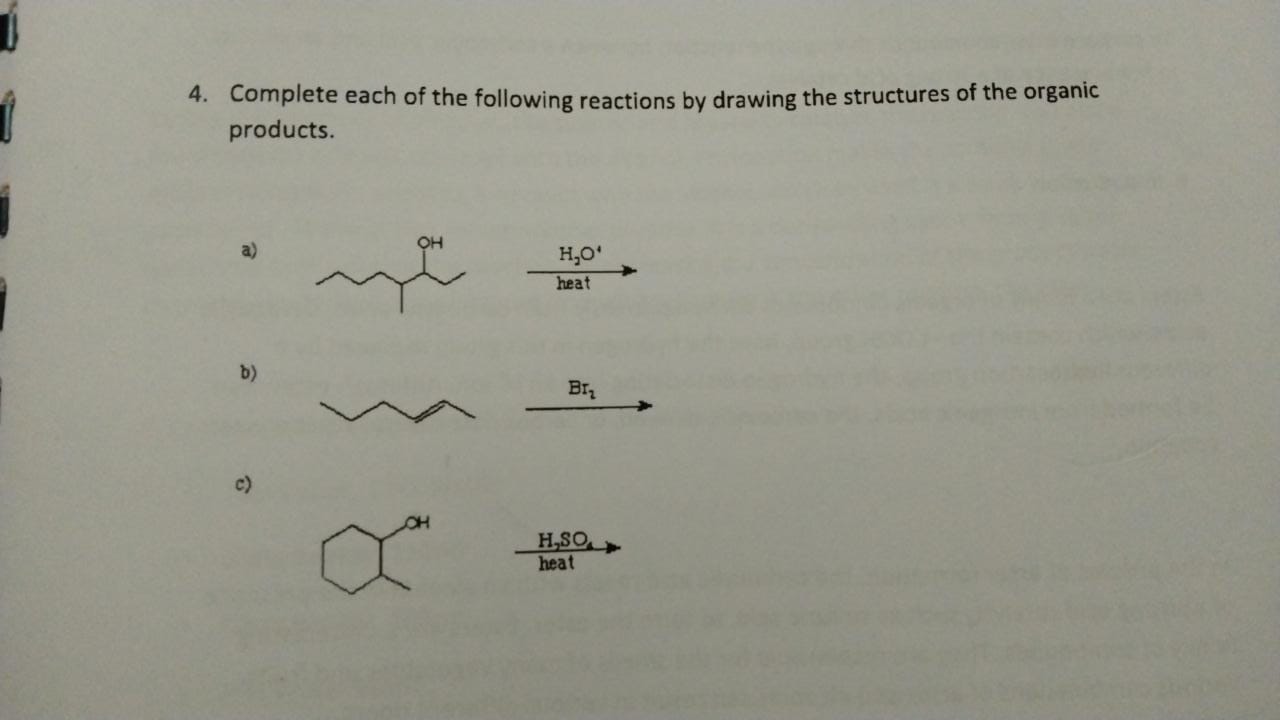 Solved 4. Complete each of the following reactions by | Chegg.com