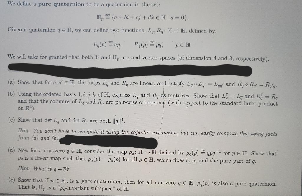 Solved We define a pure quaternion to be a quaternion in the | Chegg.com