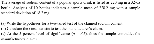 Solved The average of sodium content of a popular sports | Chegg.com