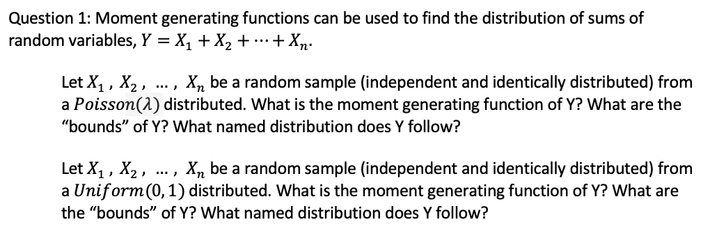 Solved Question 1: Moment generating functions can be used | Chegg.com